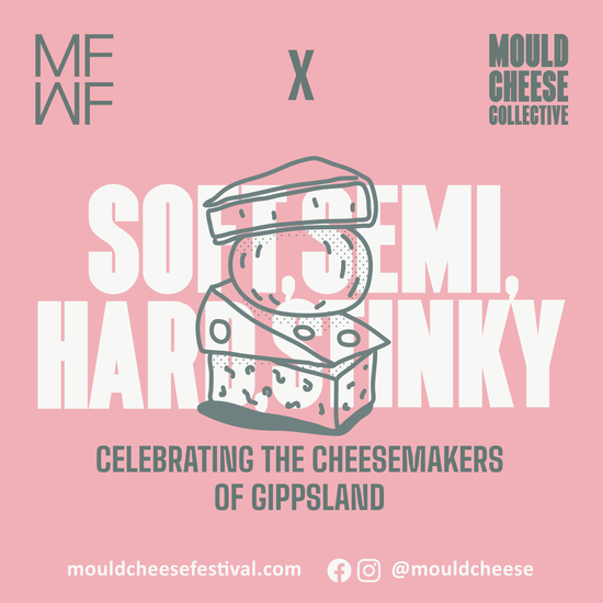 BOX #044 I Melbourne Food And Wine Festival Gippsland Box - Mould Cheese Collective